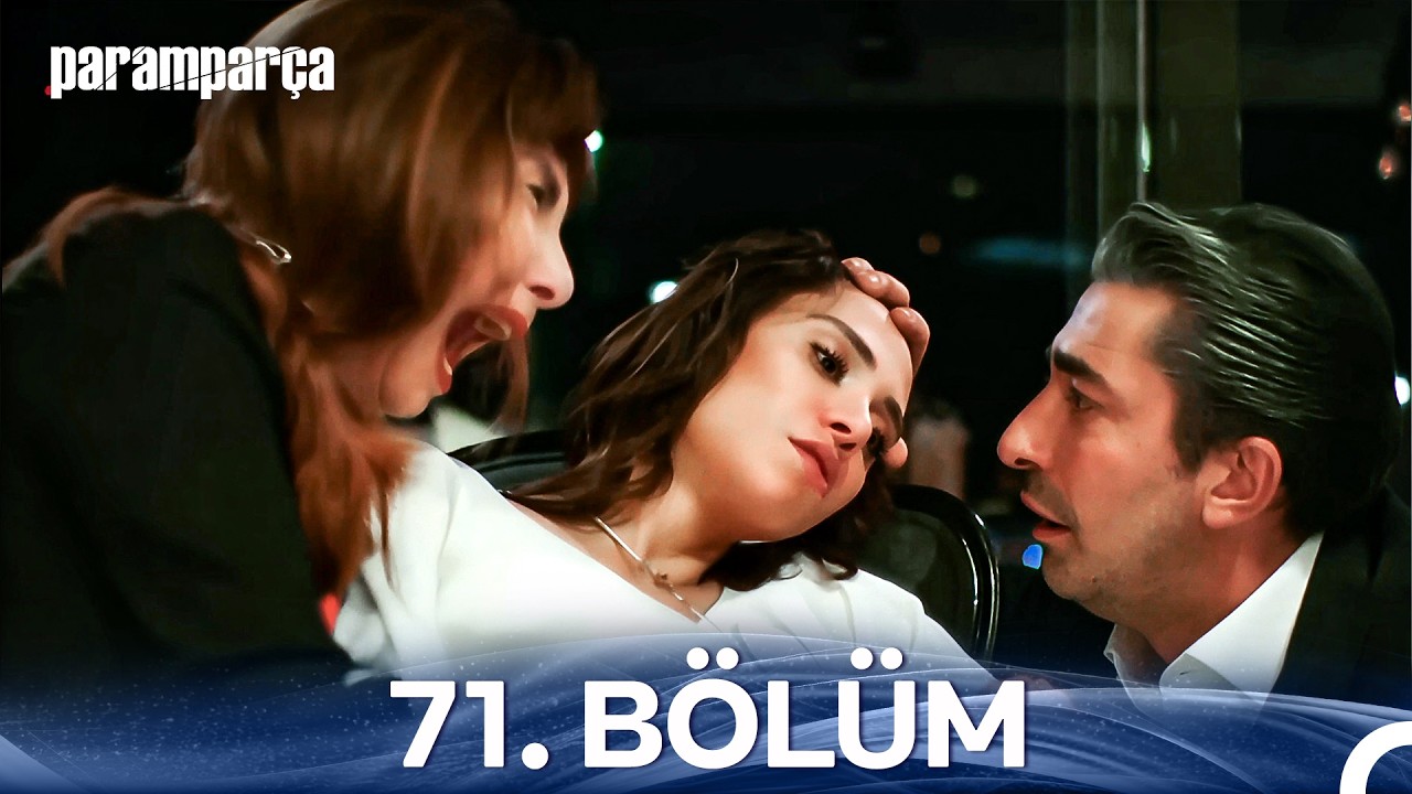 Paramparça 71. Bölüm
