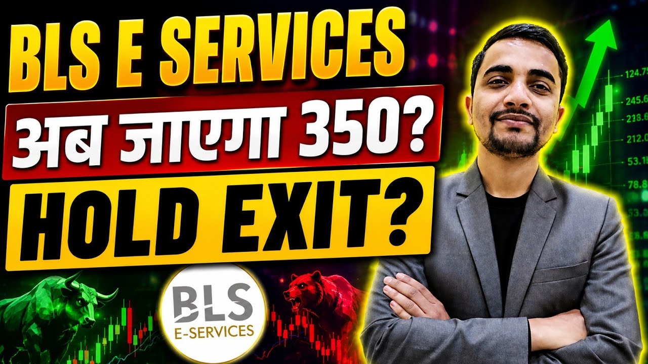 BLS E Services Share Analysis | Hold or Exit? ₹350 Target Possible?