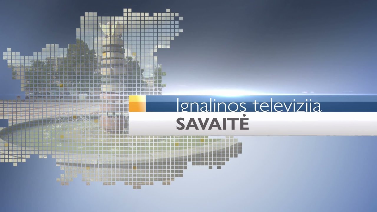 Ignalinos televizijos laida 2024 03 17