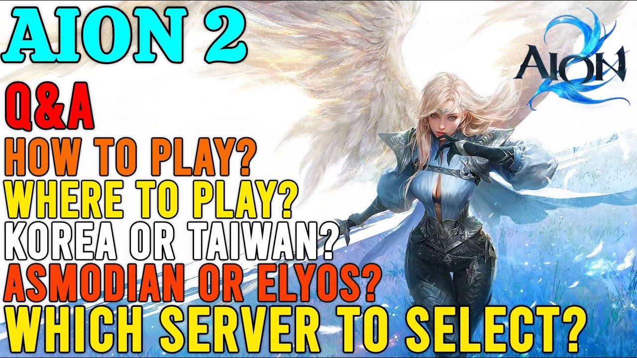 AION 2: вопросы и ответы: как играть, какой сервер выбрать: асмодиан или элийцев, Корея или Тайвань