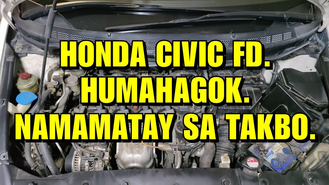 HONDA CIVIC FD_NAMAMATAYAN SA TAKBO.