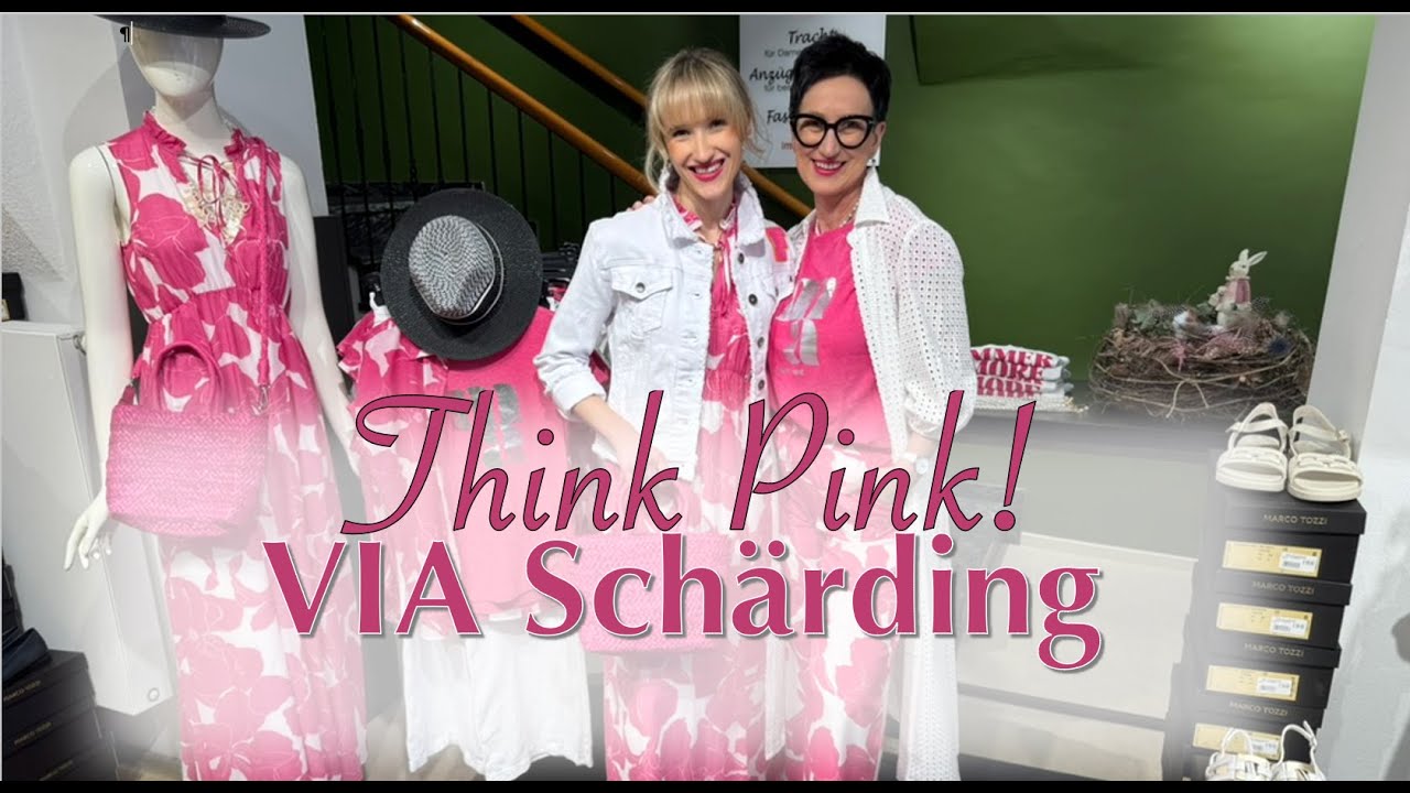 Think Pink! – Modekanal VIA Schärding