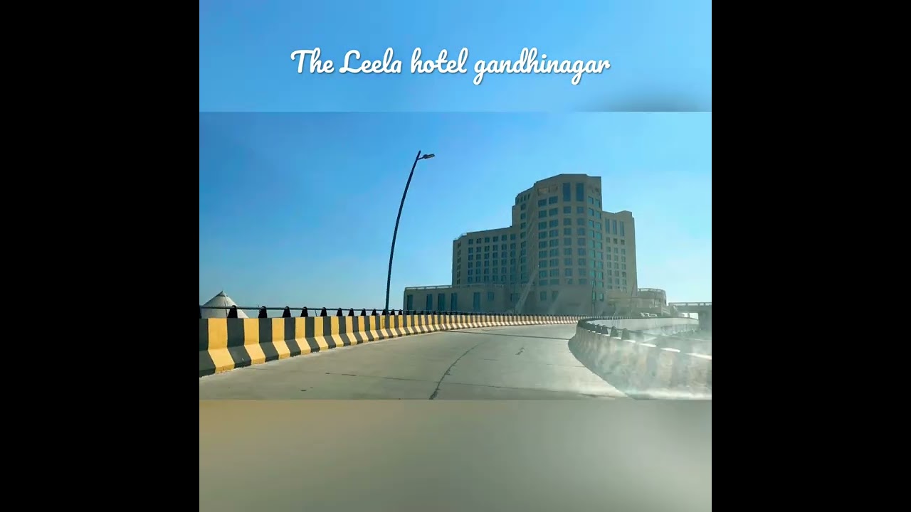The Leela hotel gandhinagar