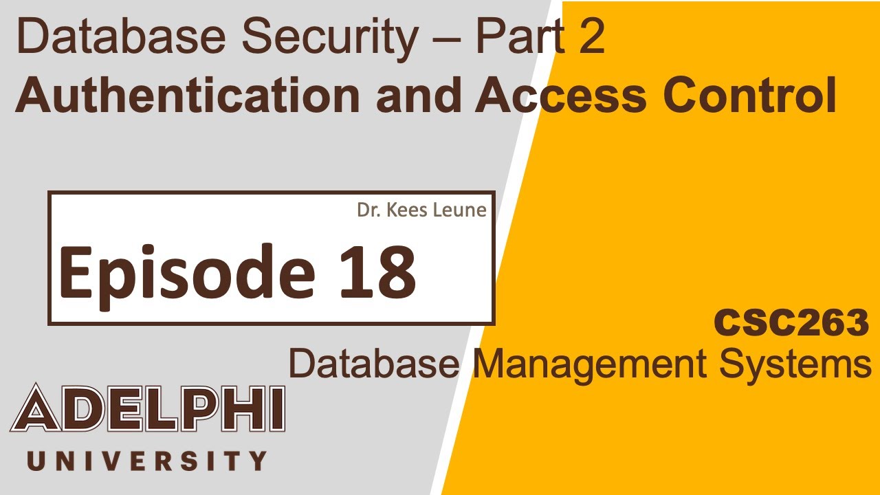 Authentication, Authorization and Access Control in Database Management Systems