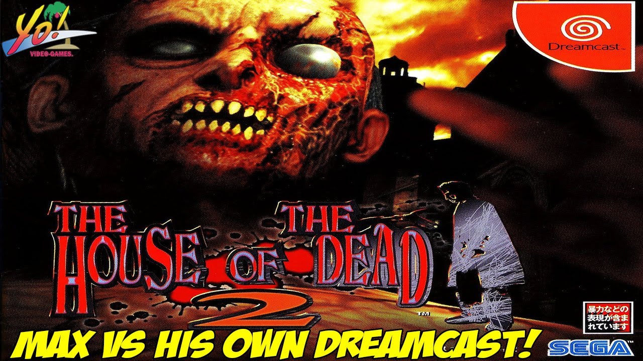 The House of the Dead 2! Max VS. His Own Dreamcast! - YoVideogames