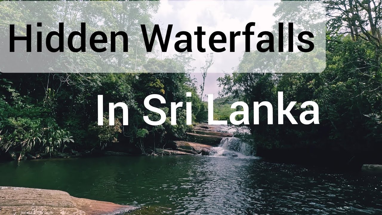 Hidden Waterfalls in Sri Lanka