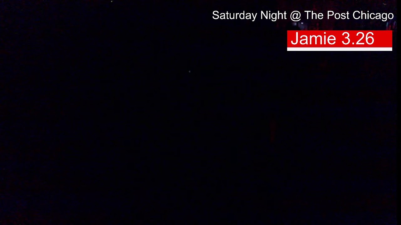Saturday Night @ The Post ChicagoSaturday @ The POST Chicago feat. Mike Dunn, Jamie 3:26 & JStar ...