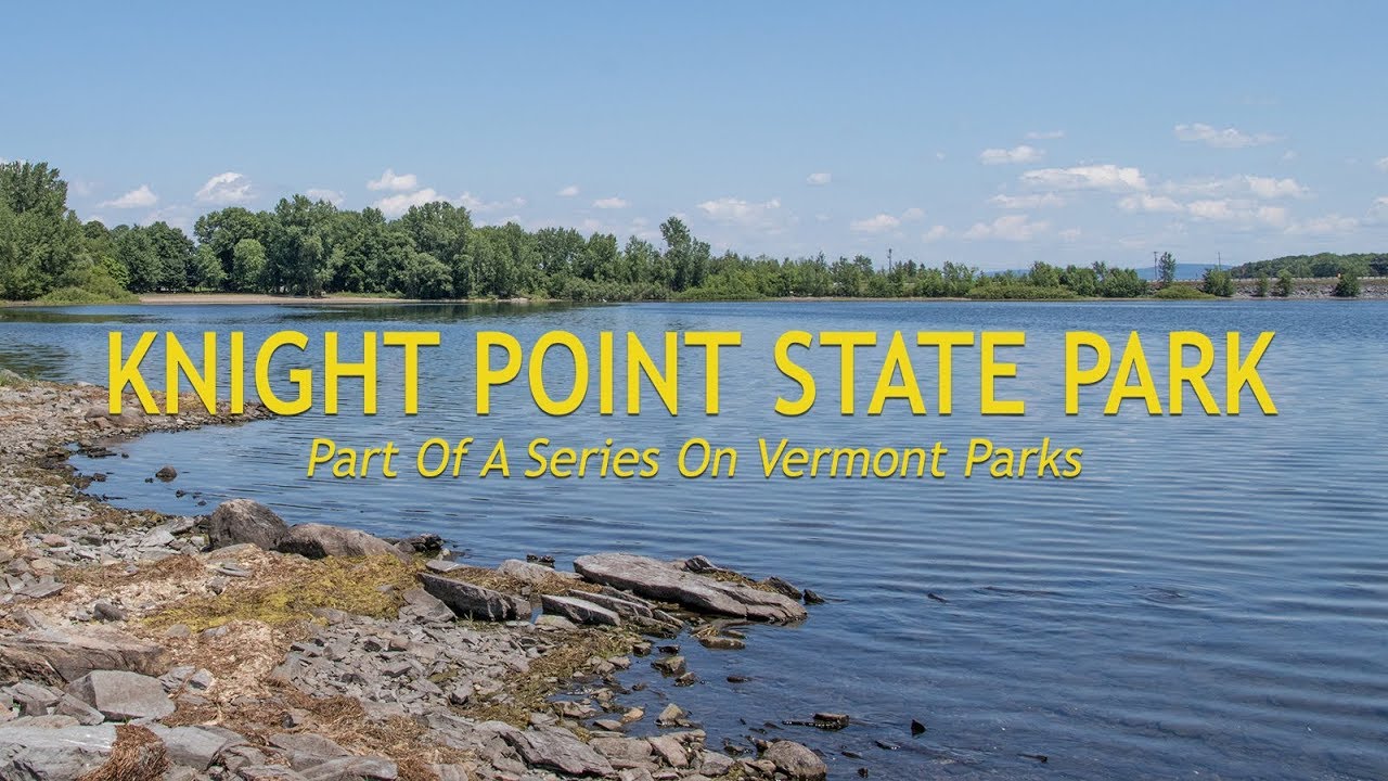 Vermont State Parks: Knight Point State Park