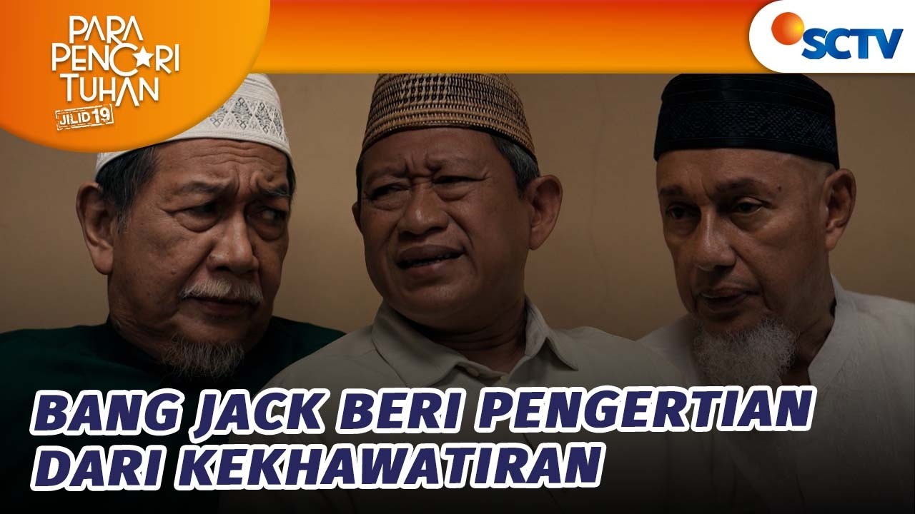 Bang Jack Tegaskan Kerjaan Muluk Tujuannya Baik! | Para Pencari Tuhan Jilid 19 Episode 10