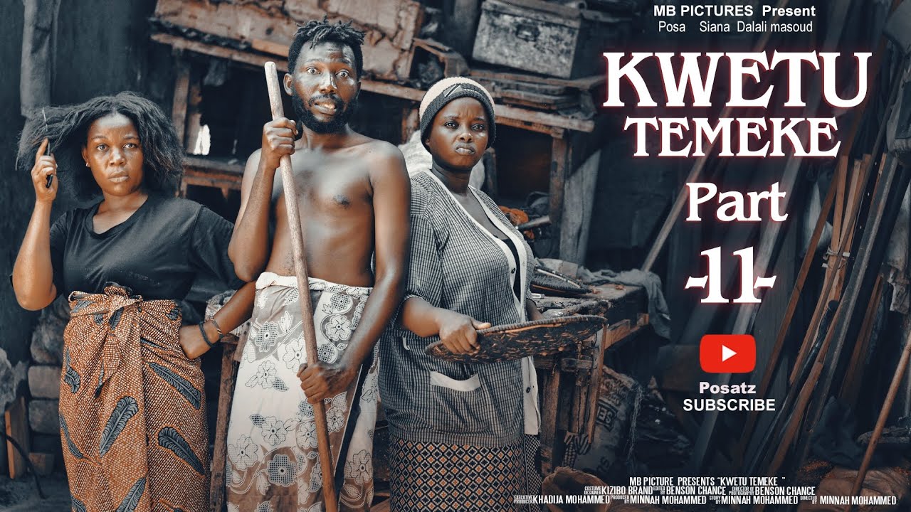 KWETU TEMEKE part 11