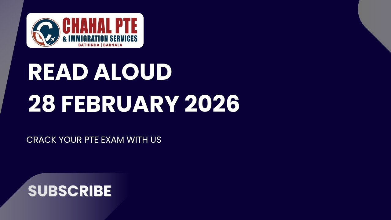 PTE READ ALOUD | 28 FEBRUARY 2026- Most Repeated | CHAHAL PTE