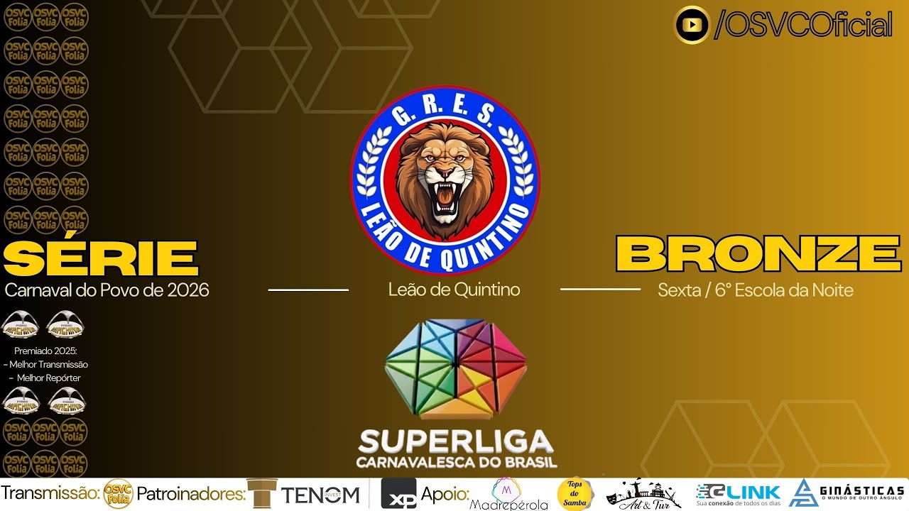 AO VIVO 🔴 Série Bronze – 1ª Noite | Leão de Quintino – 6ª Escola | Carnaval 2026
