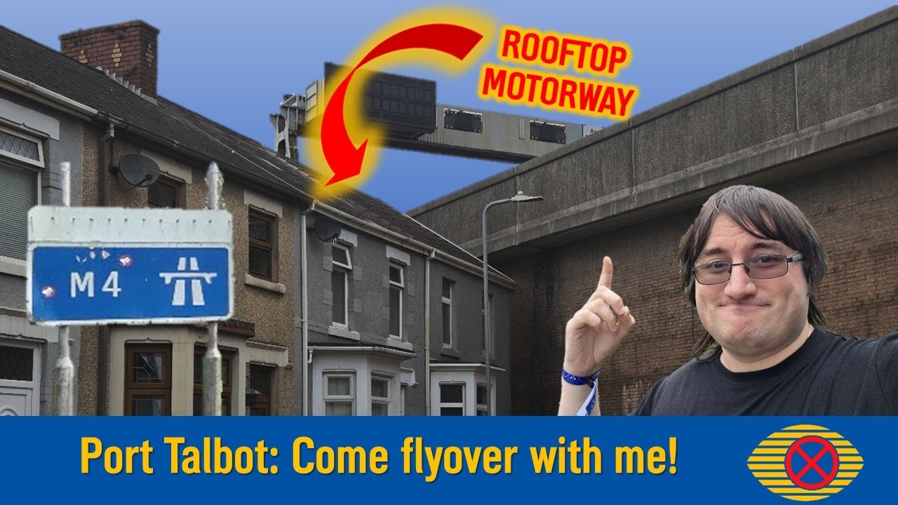 Port Talbot - the motorway on TOP of the town!