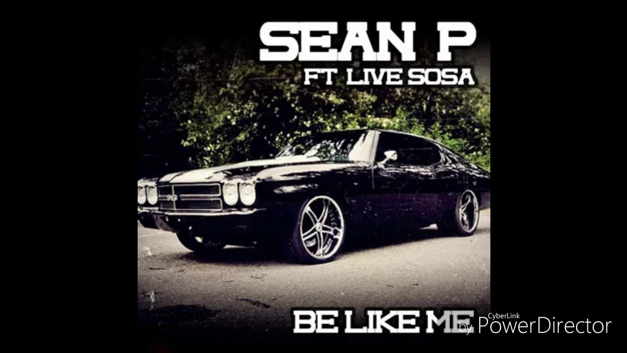 Sean P - Be Like Me (Slowed) [Extreme Bass Boost]