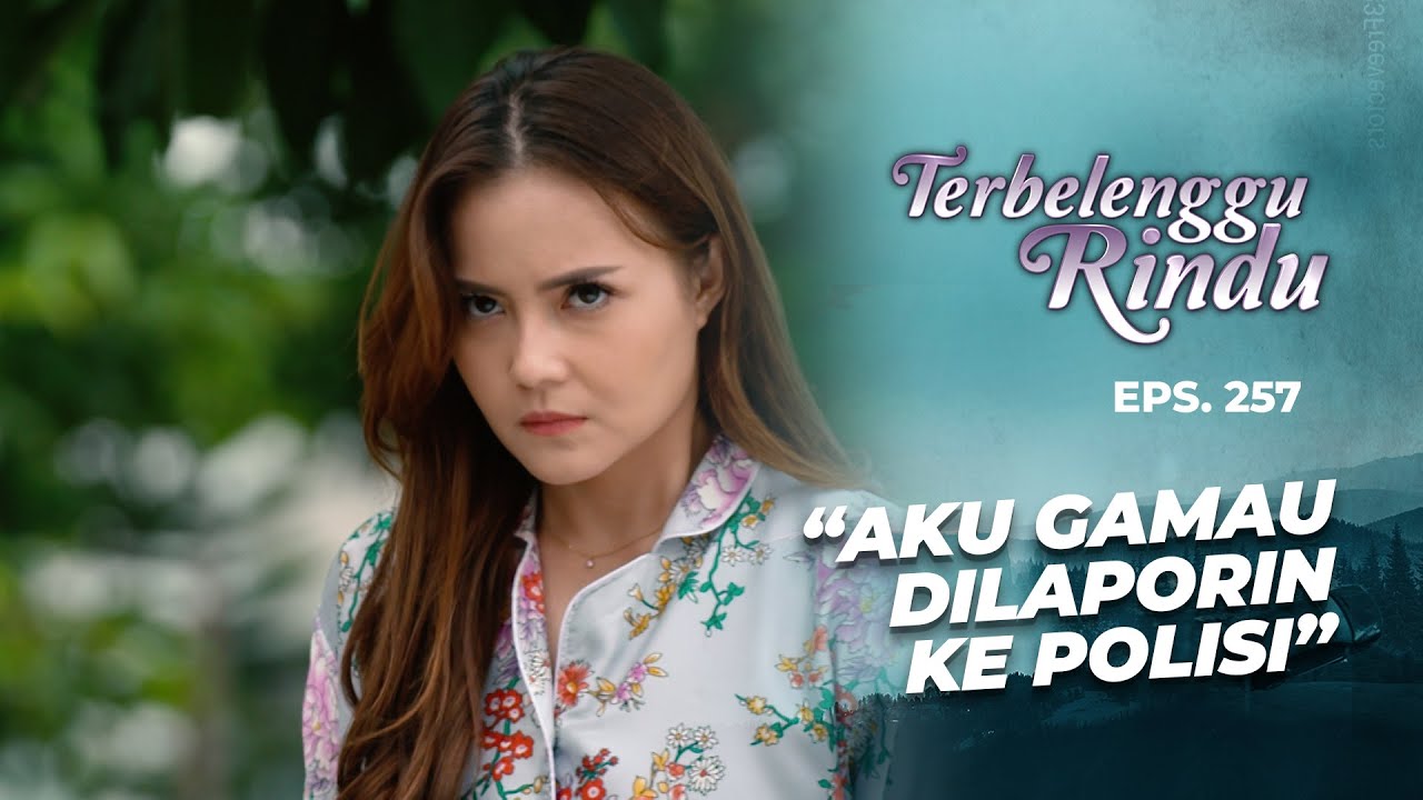 Vernie Udah Nekat Melenyapkan Jaka | TERBELENGGU RINDU | EPS. 257 (3/3)