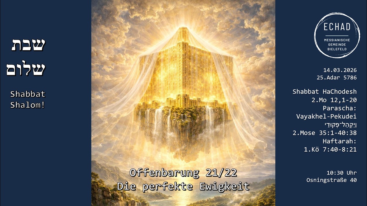 Shabbat-Gottesdienst am 14.03.2026: Offb 21/22 - Die perfekte Ewigkeit