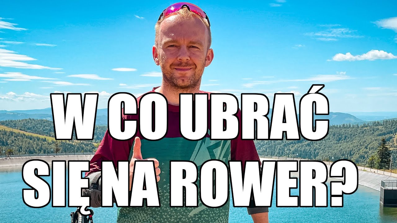 Jak ubrać się na rower?
