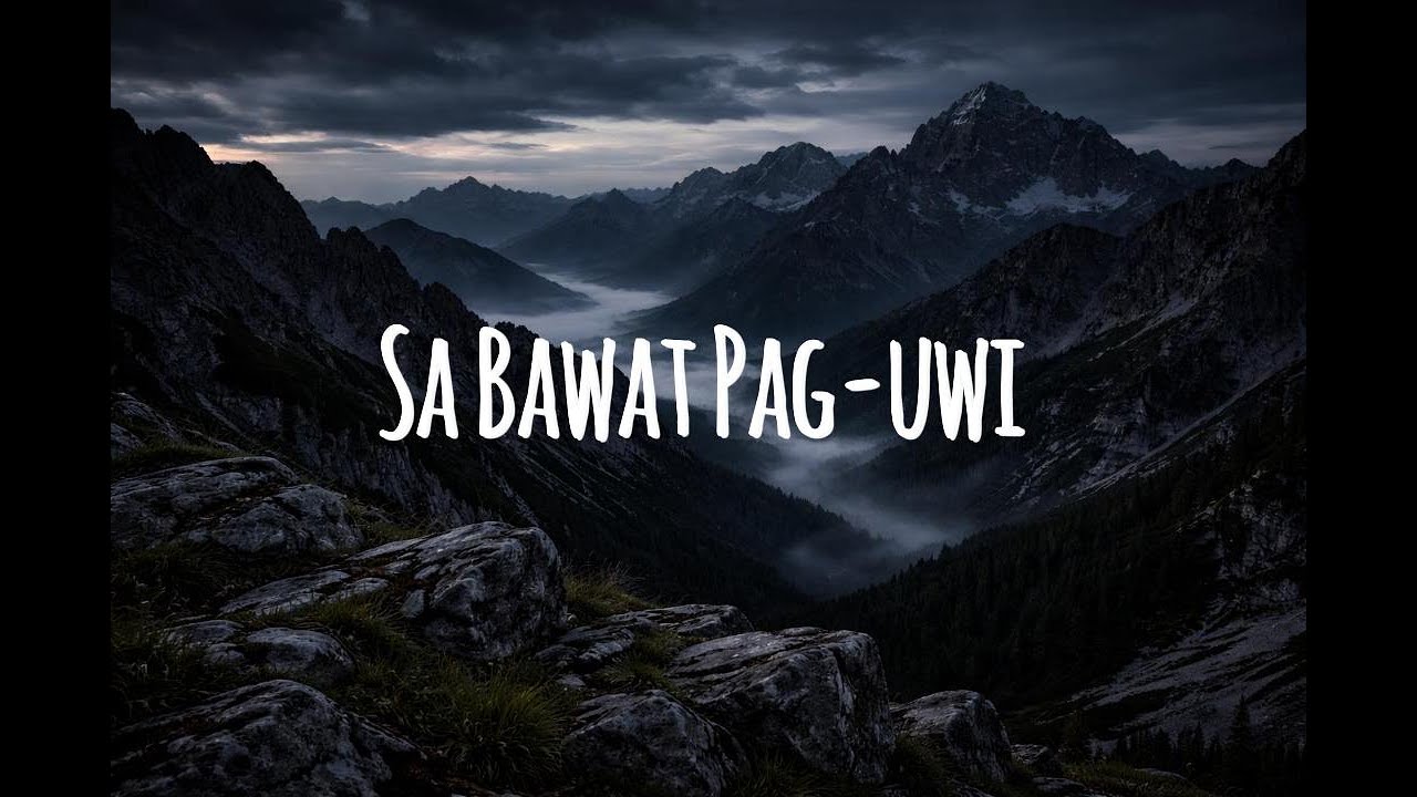SA BAWAT PAG - UWI - OFFICIAL LYRICS VIDEO
