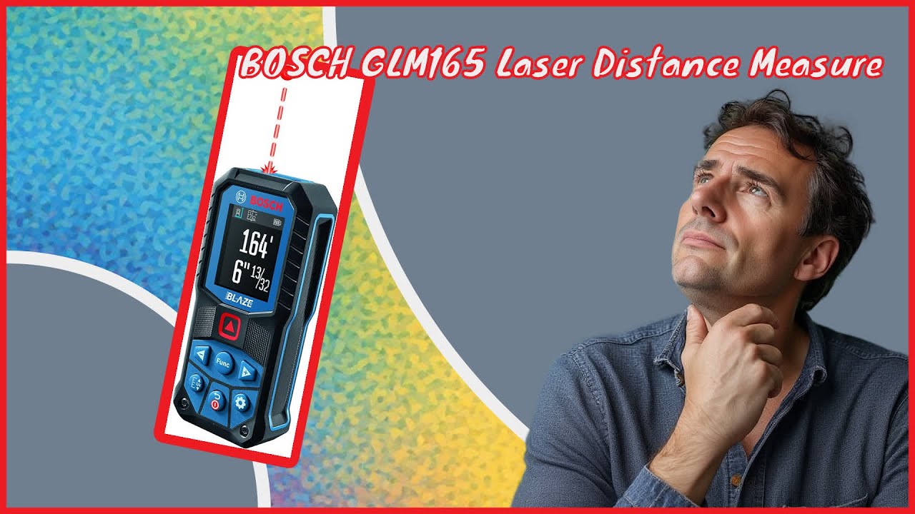 BOSCH GLM165 Laser Distance Measure review