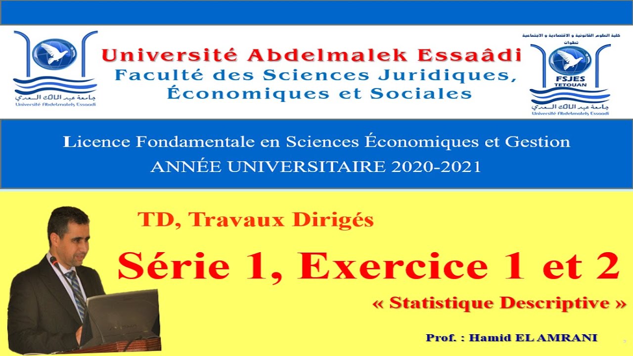 Statistique Descriptive S1, TD, Série 1, Corrigés d'Exercices 1 et 2, Statistique Descriptive