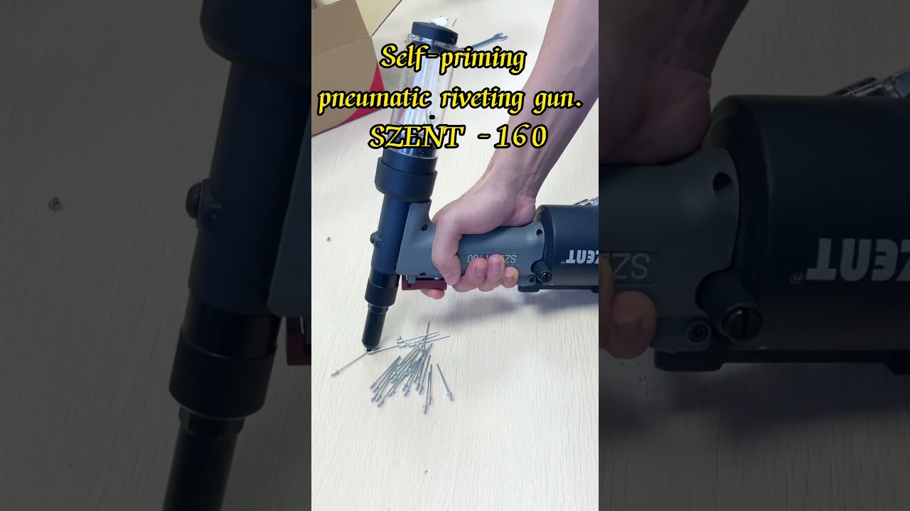 Automatic Suction Rivet Tool, SZENT Tool