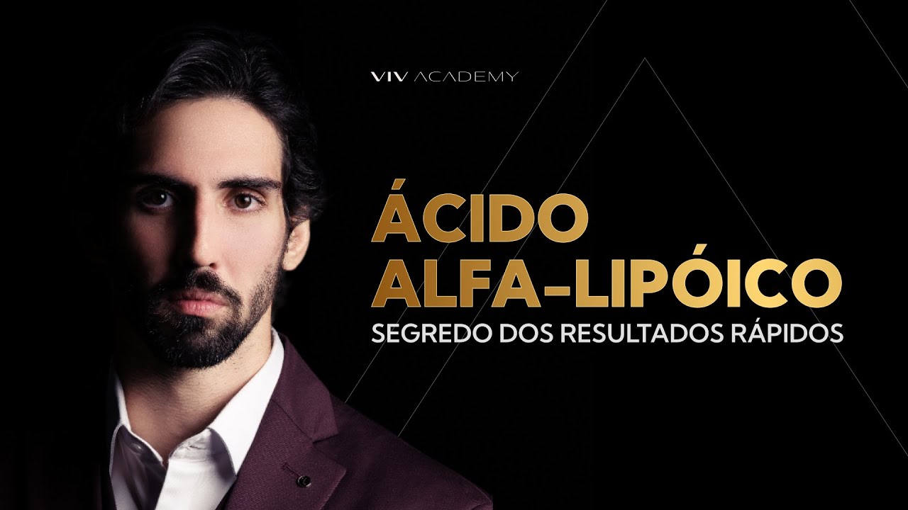 Ácido Alfa-Lipóico Injetável: Protocolos, Dosagens e Resultados | Dr. Vinicius Valença