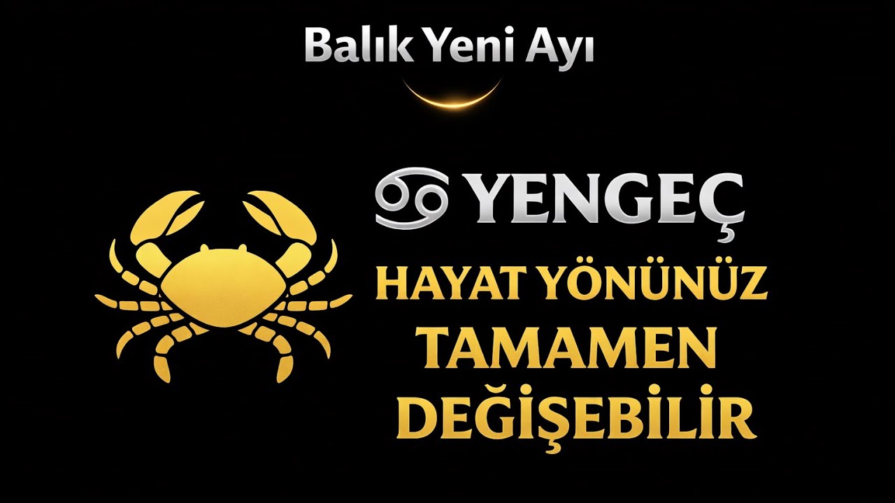 Yengeç Burcu - Yükselen Yengeç - Balık Burcunda Yeni Ay Etkileri 