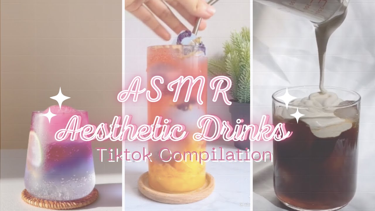 ✨Satisfying ASMR Aesthetic Drinks | TikTok Compilation✨