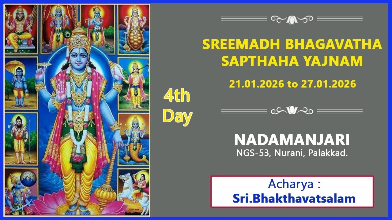 LIVE | SREEMADH BHAGAVATHA SAPTHAHA YAJNAM - 2026 | NADHAMANJARI, NURANI | day -4
