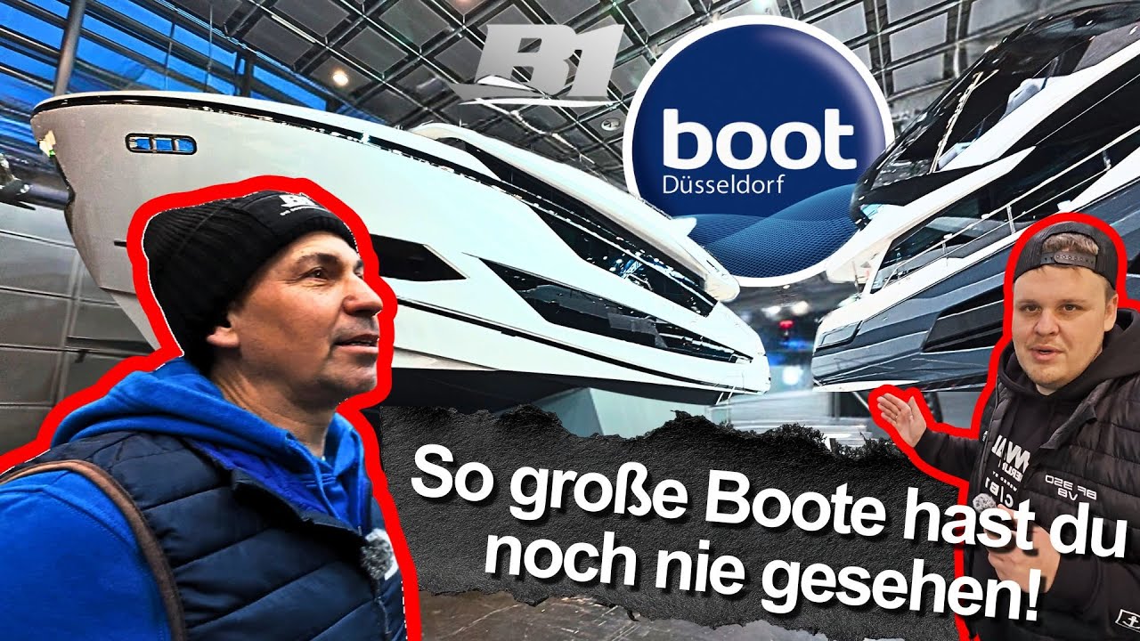 DIE GRÖßTE BOOTSMESSE DER WELT, WIR NEHMEN EUCH MIT. B1 AUF DER BOOT DÜSSELDORF.