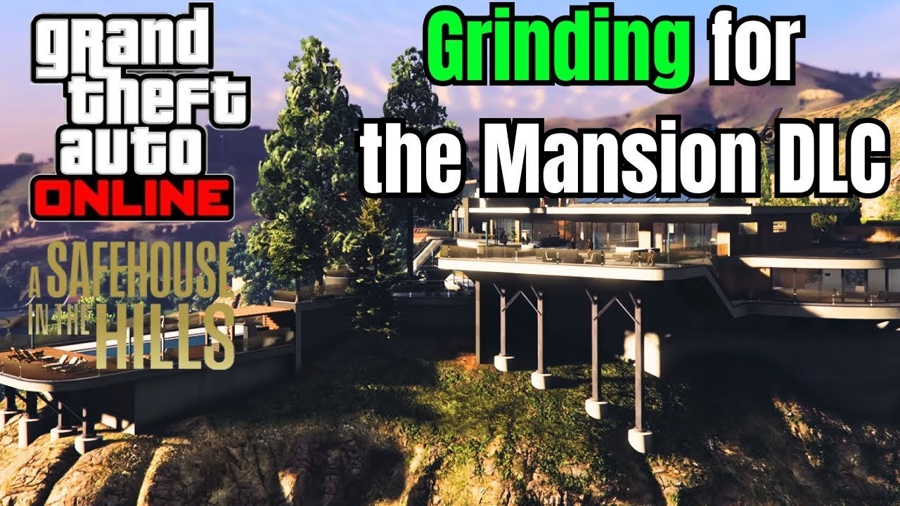 From Broke to Safehouse Owner' GTA Online Grind ( A Safehouse in the Hills DLC)