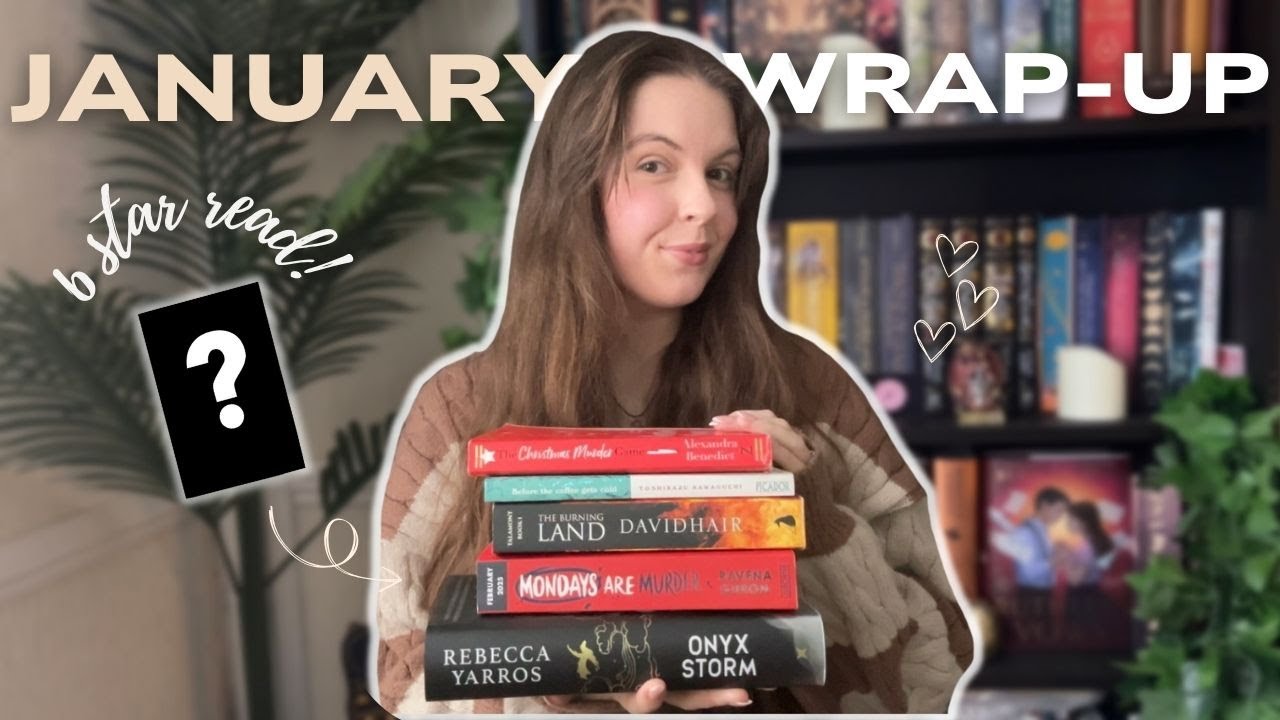 January Reading Wrap Up | Spoiler Free ♡