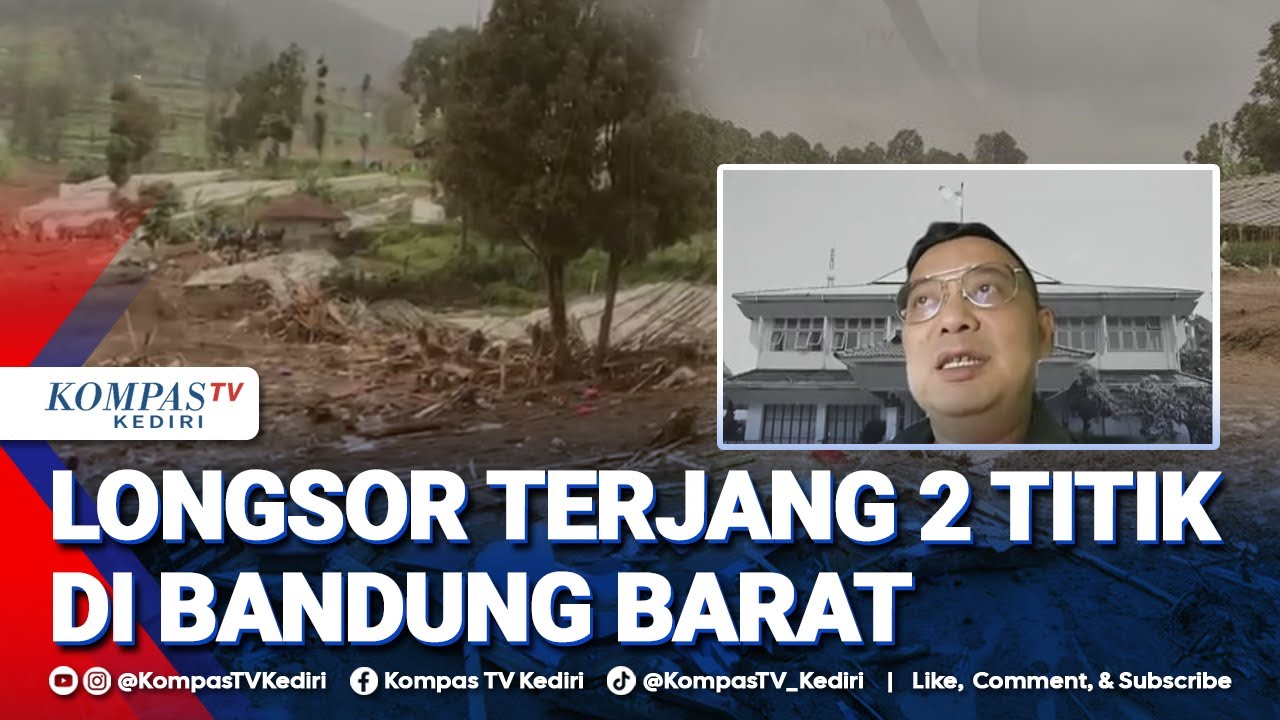Bandung Barat Dilanda Longsor di 2 Titik, BPBD Jelaskan Kondisi Pasar Langu dan Lembang