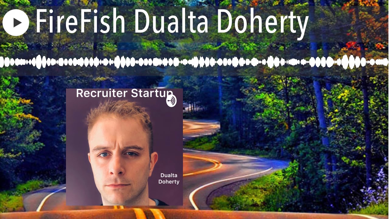 FireFish Dualta Doherty