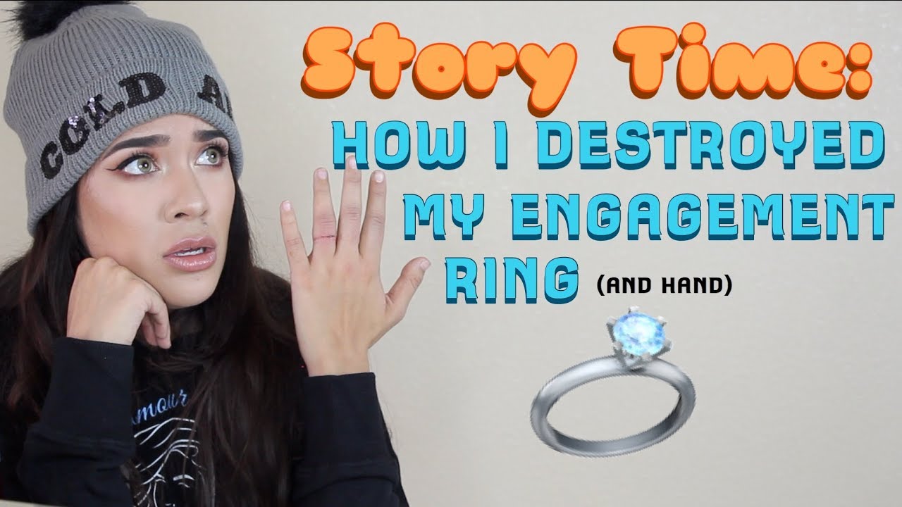 STORYTIME: I DESTROYED MY ENGAGEMENT RING + live footage!