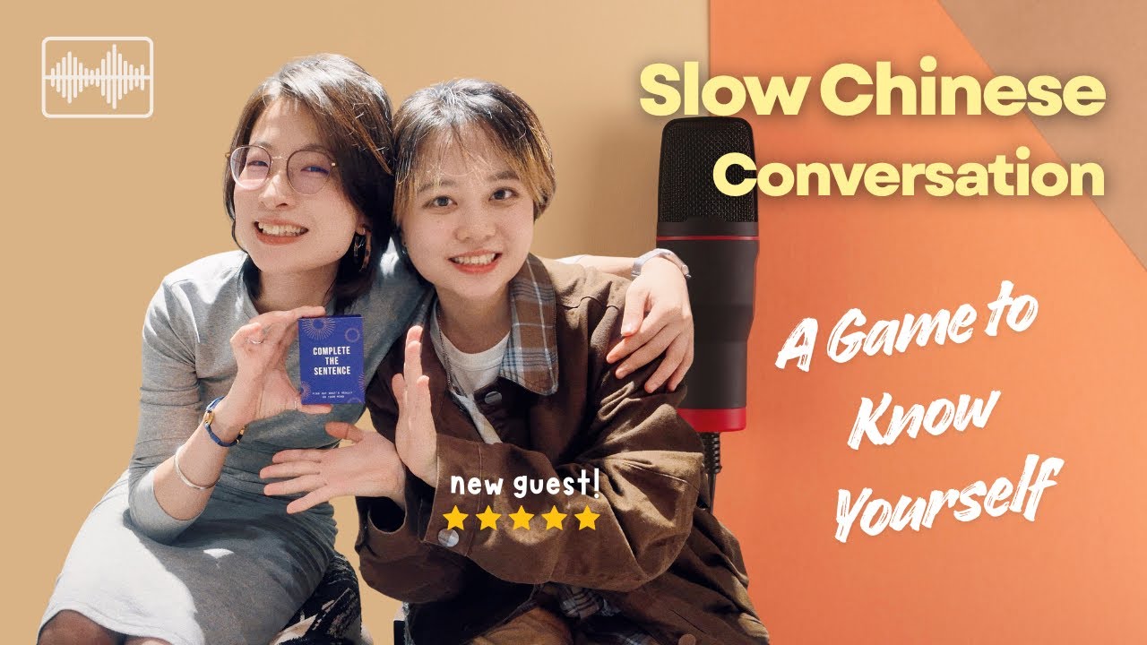 [Chinese Podcast] An Honest Chat in Slow Chinese｜We Played a Self-Discovery Card Game｜HSK 3-5