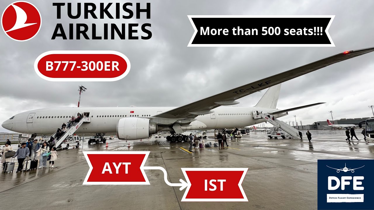 FLIGHTREPORT | MORE THAN 500 SEATS! | Turkish Airlines | B777-300ER | Antalya - Istanbul