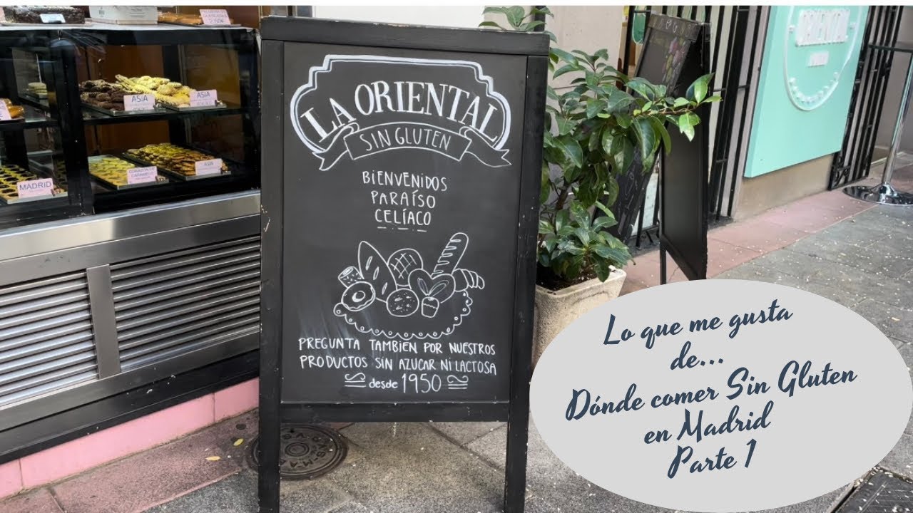 Comer Sin Gluten en Madrid 🥐🥞🍰🍪