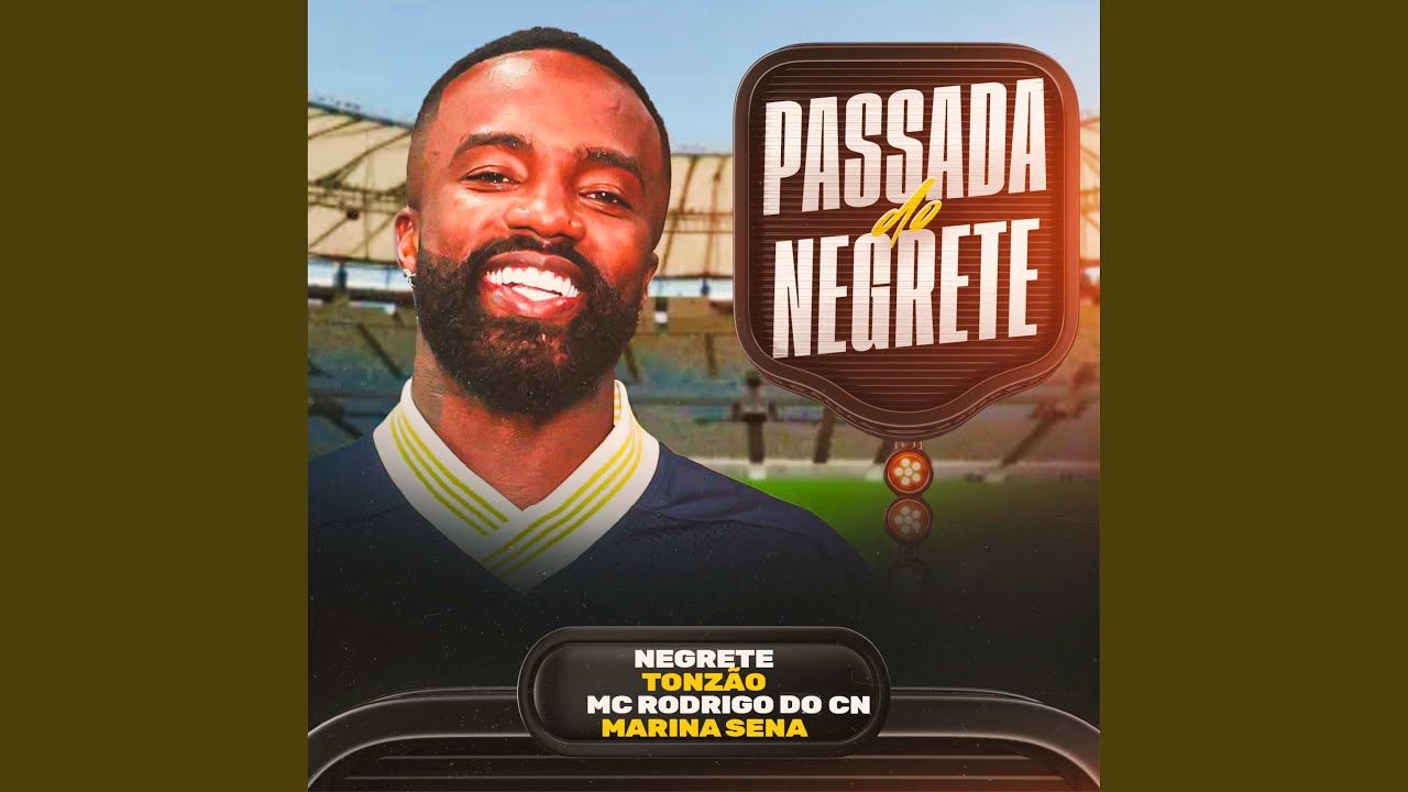 Passada do Negrete (feat. Negrete)