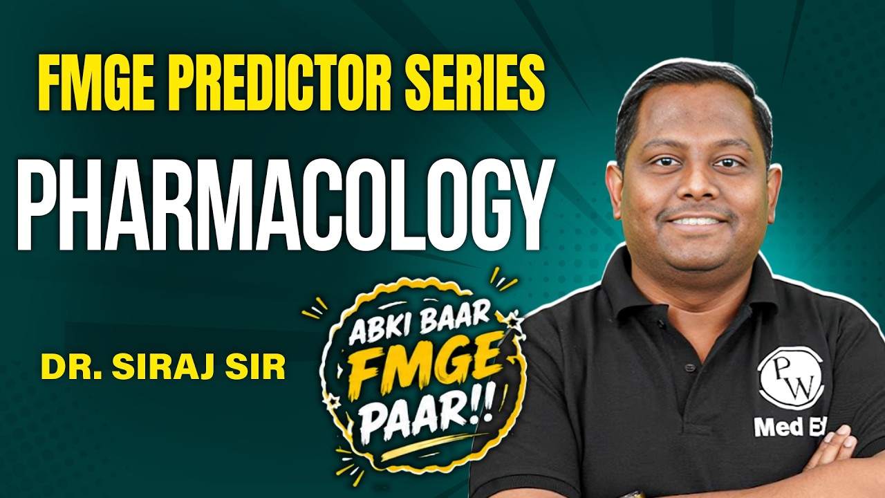 FMGE 50 High Yield Questions | Predictor Series | Pharmacology | Dr. Siraj Sir | FMGE 2026
