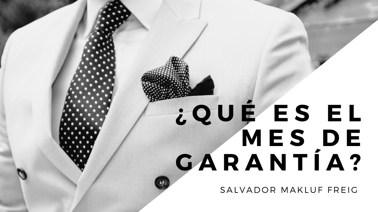 ⭐ &iquest;Qu&eacute; es el mes de garant&iacute;a?