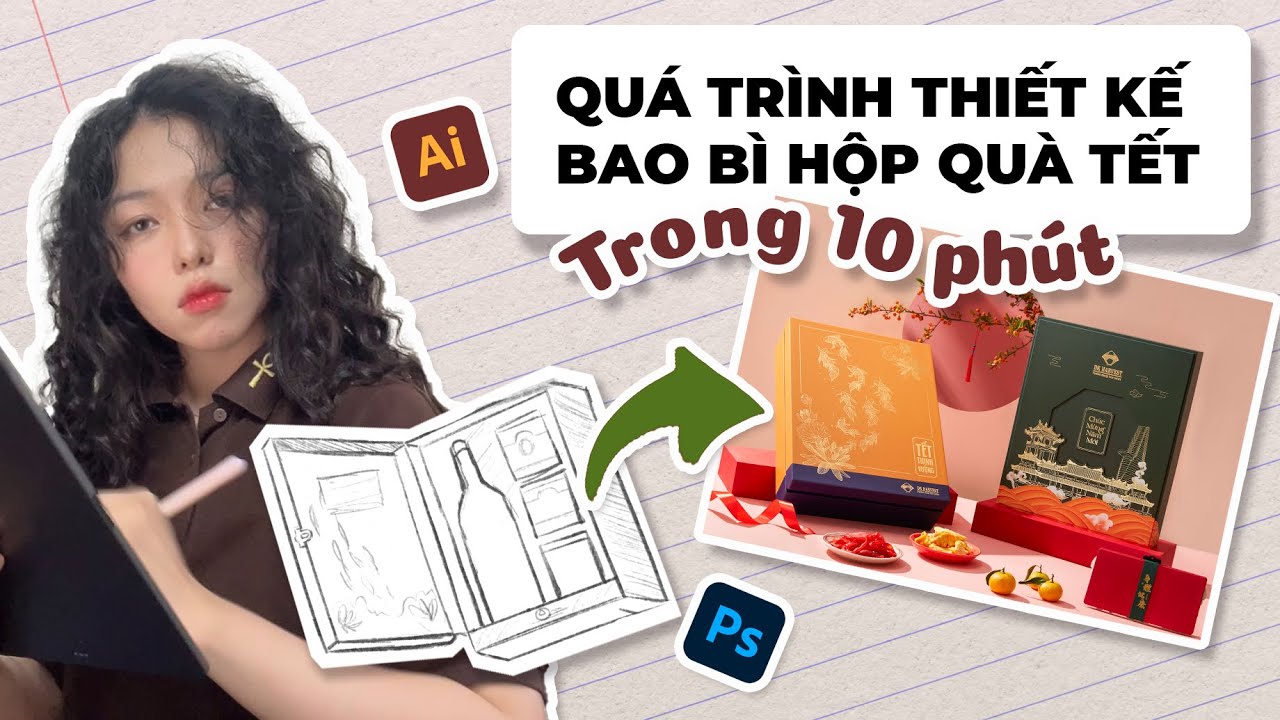 MÌNH ĐÃ VẼ & THIẾT KẾ TỪNG CHI TIẾT BAO BÌ HỘP QÙA TẾT - lên ý tưởng, phân tích brief