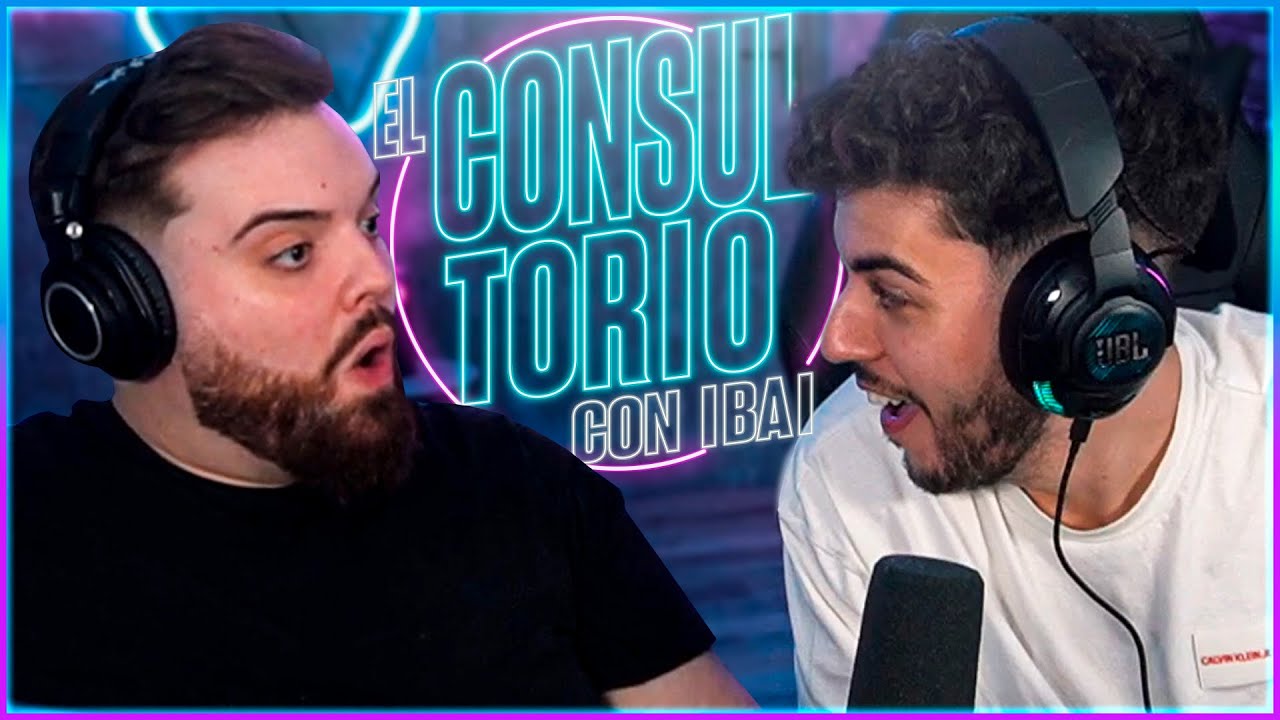 El CONSULTORIO con IBAI | Mi pareja PAGA ONLYF4NS, &iquest;QUE HAGO? | Werlyb