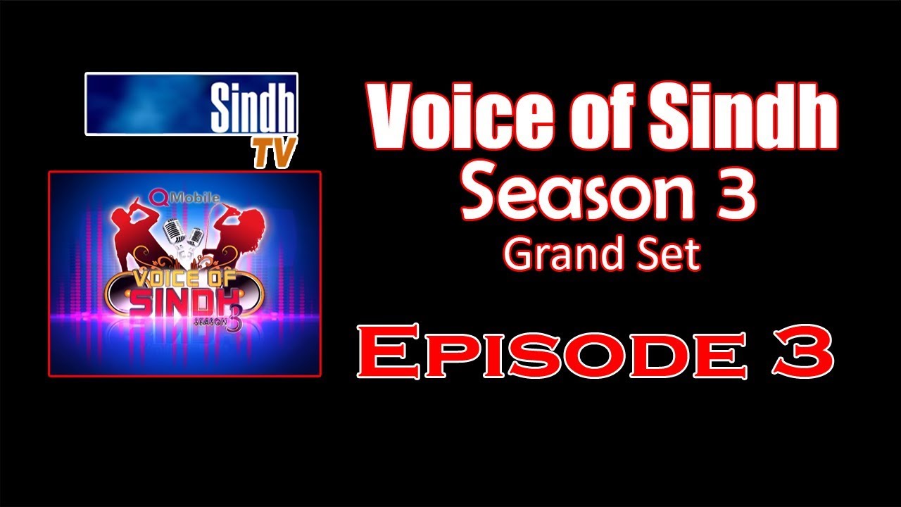 VOice of Sindh Season 3 - Grand Set EP 3 - HQ - SIndhTVHD