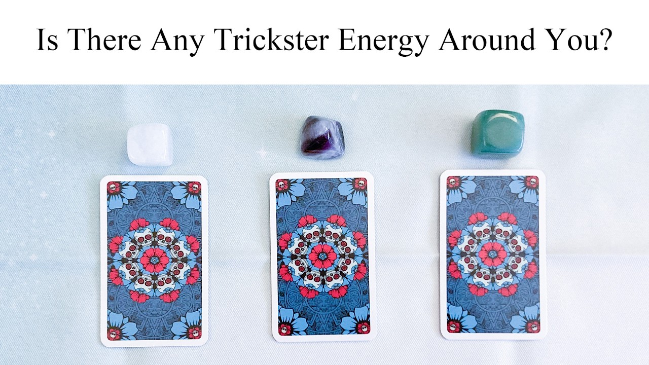 Is There Any Trickster Energy Around You? | Pick-a-Card Tarot Reading