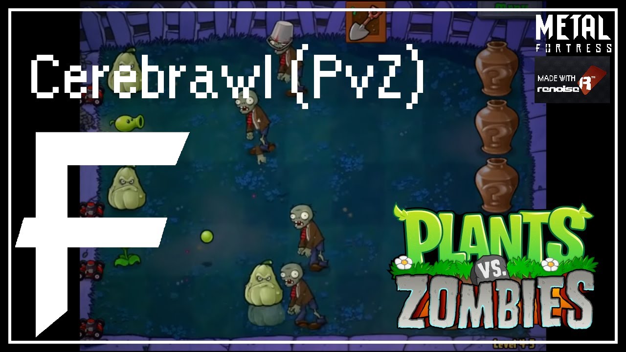 Cerebrawl (Plants Vs. Zombies) [Metal Remix] || Metal Fortress