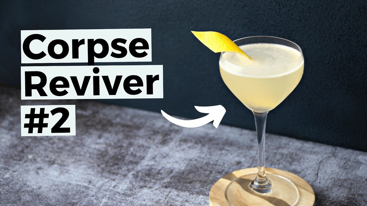 A Cocktail Good Enough To Raise The Dead?! // Corpse Reviver No. 2 Gin Cocktail Recipe