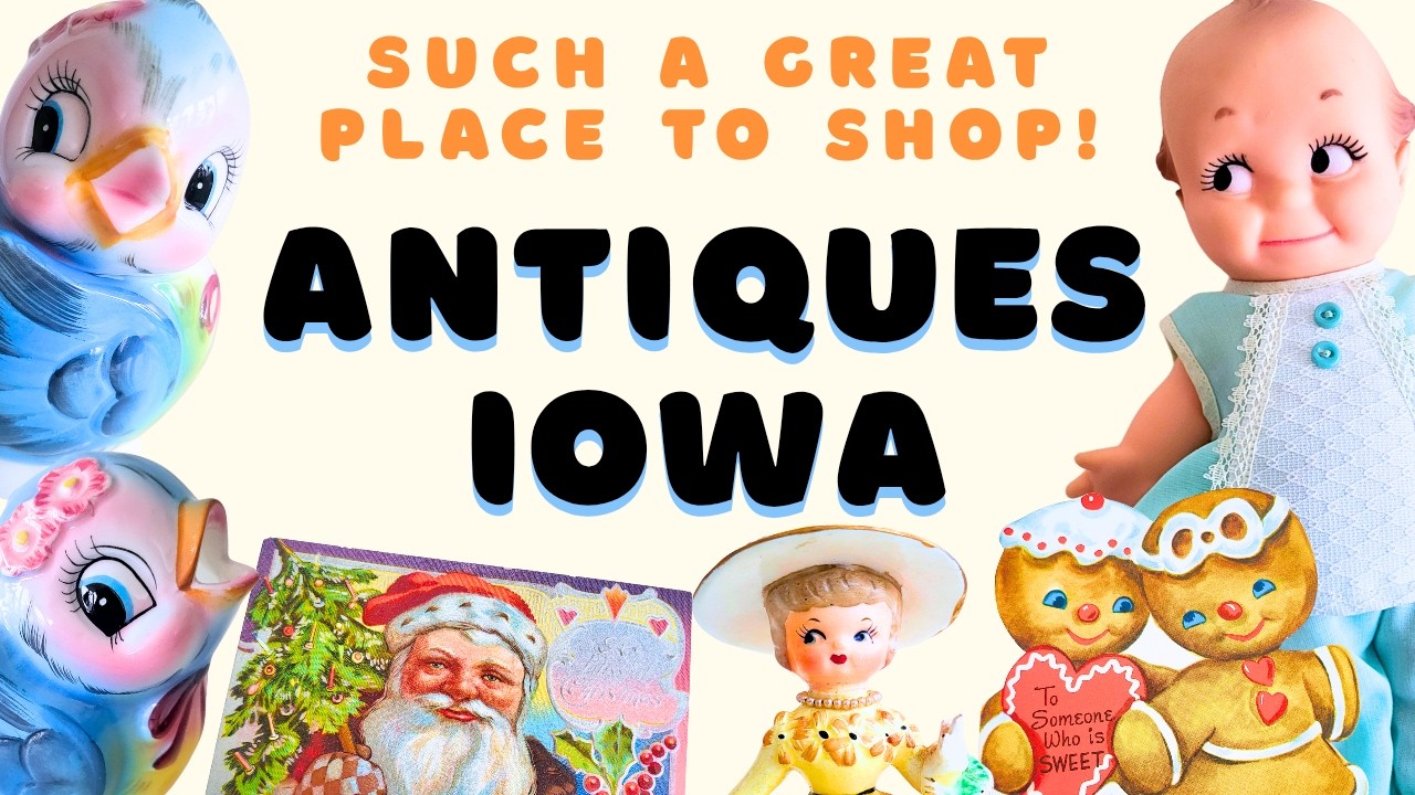 HIGHLY RECOMMENDED! Vintage Finds at Antiques Iowa in Story City!