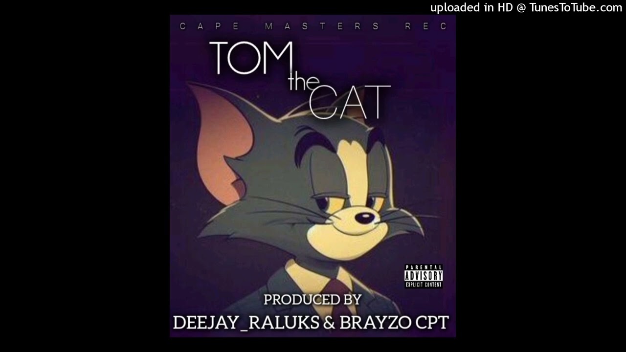 Tom the cat_by_(Brayzo CPT & Deejay_Raluks)