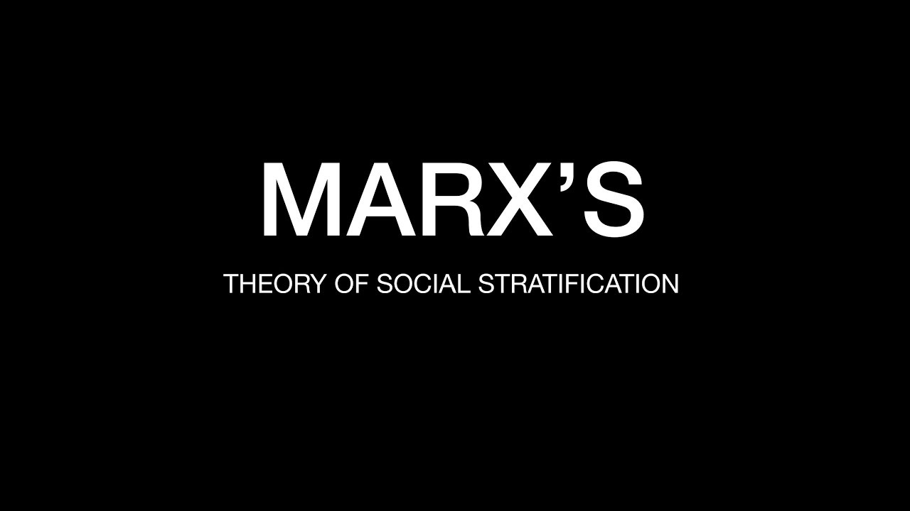 Sociology for UPSC : MARX's THEORY OF STRATIFICATION - Chapter 5 - Paper 1 - Lecture 7